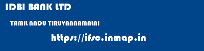IDBI BANK LTD  TAMIL NADU TIRUVANNAMALAI    ifsc code